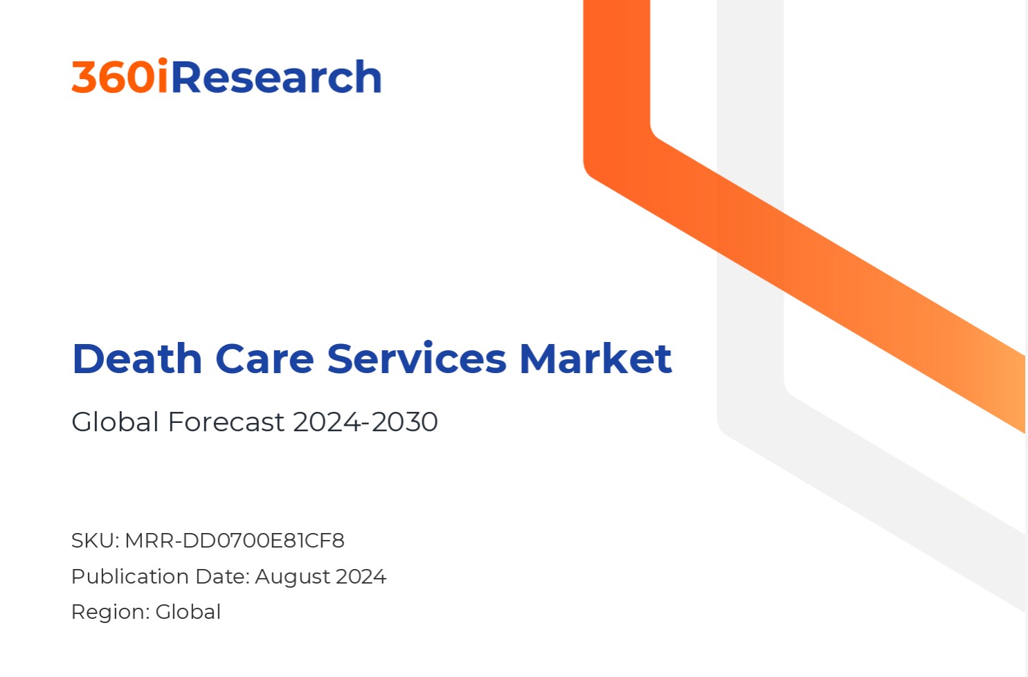 [Report] Global Death Care Services Market Report 2024-2030 [360iResearch]